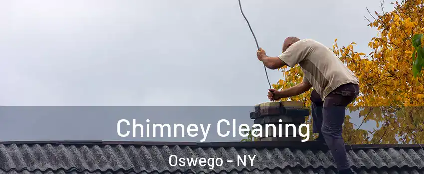  Chimney Cleaning Oswego - NY