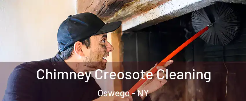  Chimney Creosote Cleaning Oswego - NY