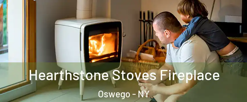  Hearthstone Stoves Fireplace Oswego - NY
