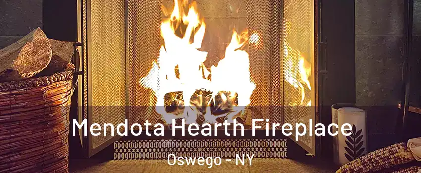  Mendota Hearth Fireplace Oswego - NY